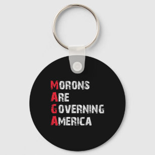 Morons Are Governing America Anti-trump Protest Key Ring