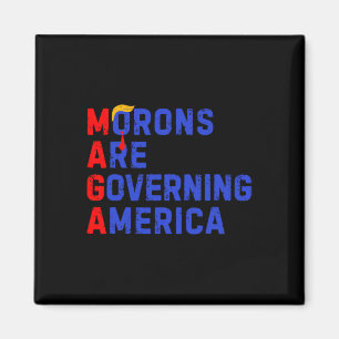 Morons Are Governing America Funny Trump 2024 3 Magnet