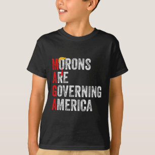 Morons Are Governing America Funny Trump 2024 T-Shirt
