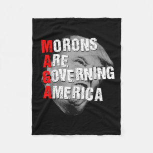 Morons Are Governing America Funny Trump 2025 Fleece Blanket