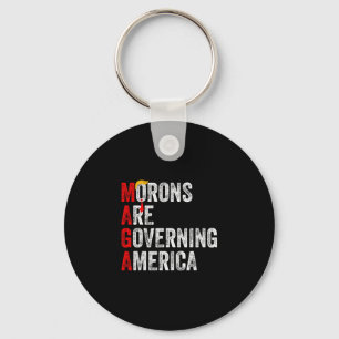 Morons Are Governing America Funny Trump Key Ring