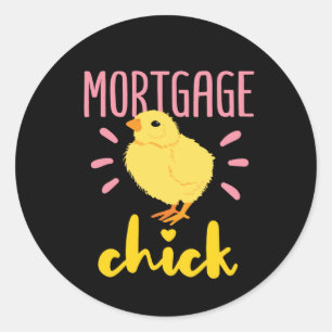 Mortgage Chick Women Broker Underwriter Originator Classic Round Sticker