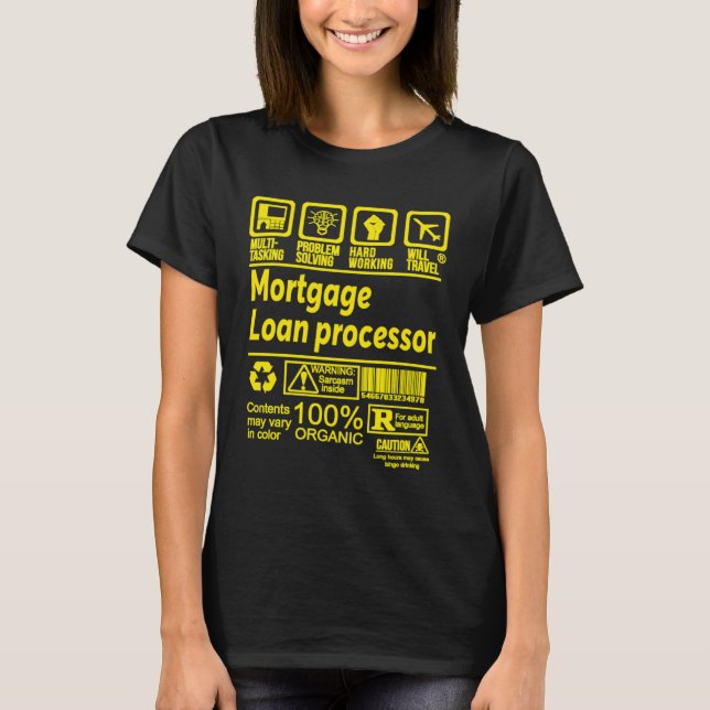 MORTGAGE LOAN PROCESSOR SOLVE PROBLEMS T-Shirt (Front)