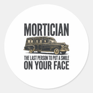 Mortician Last Smile Vintage Hearse Sticker