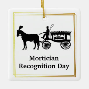Mortician Recognition Day Ornament