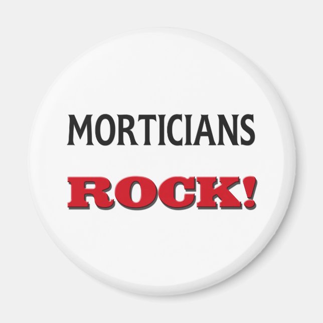 Morticians Rock Magnet (Front)