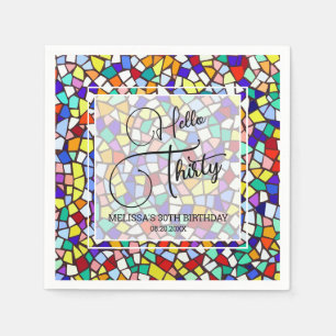 Mosaic Colourful & Fun Hello Thirty 30th Birthday Napkin