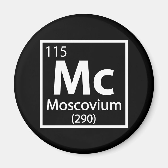 Moscovium - Russian Science Periodic Table Magnet (Front)