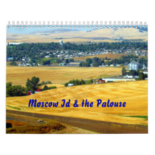 Moscow Id & the Palouse Calendar
