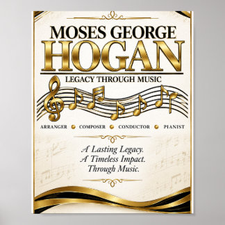 Moses George Hogan Legacy Through Music Tribute Poster
