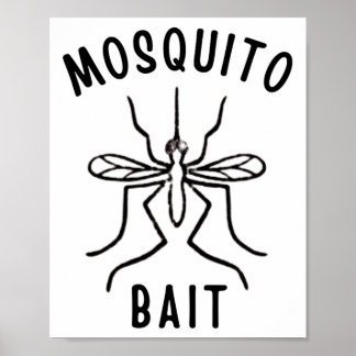 Mosquito Bait Funny Camping Campfire Outdoors Bug  Poster