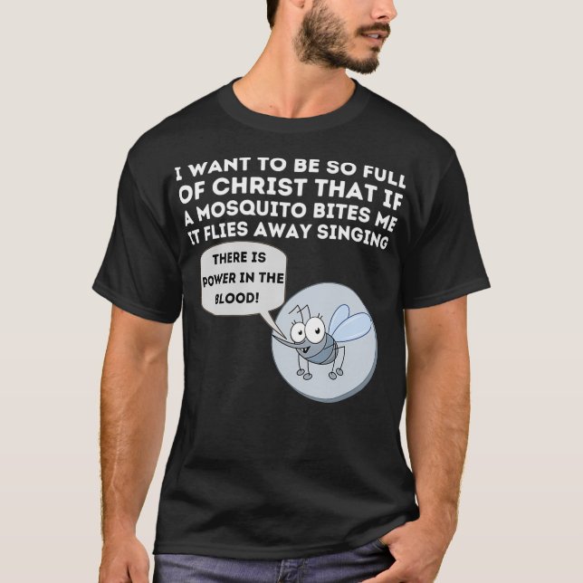 Mosquito Joke  Funny Christian Bible  Jesus T-Shirt (Front)