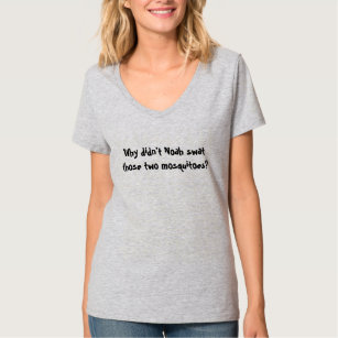 mosquitoes joke T-Shirt