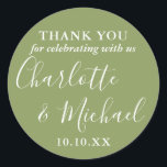 Moss Green Signature Wedding Favour Thank You Classic Round Sticker<br><div class="desc">Moss green signature wedding favour thank you classic round sticker featuring signature style names. Personalise with your special thank you information in chic typography. Designed by Thisisnotme©</div>