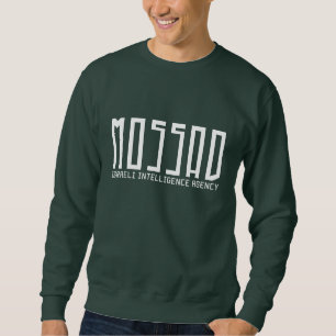 Mossad - Israeli Intelligence Agency - IDF Sweatshirt