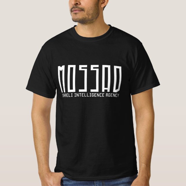 Mossad - Israeli Intelligence Agency - IDF T-Shirt (Front)