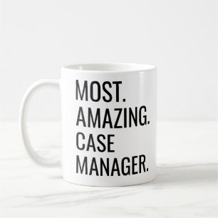 Most Amazing Case Manager  Coffee Mug