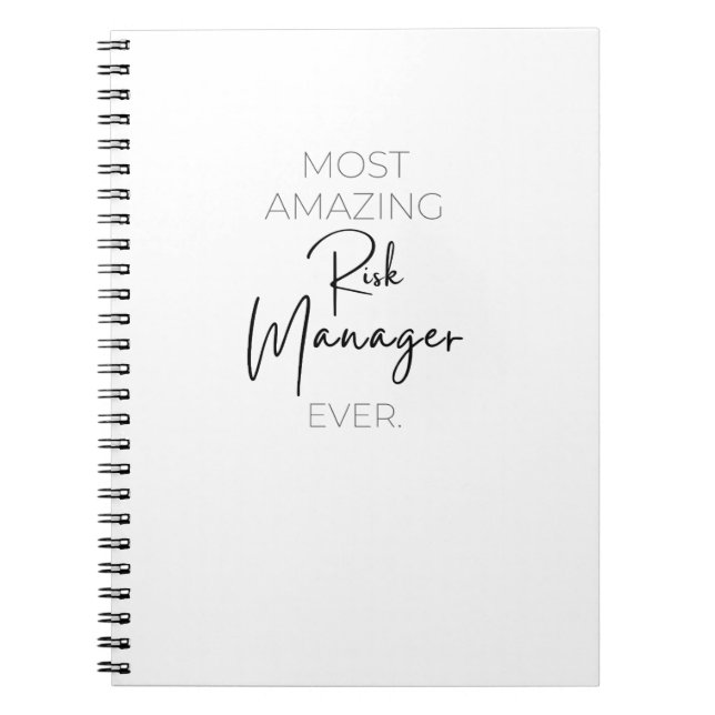 Most Amazing Risk Manager Ever T-Shirt Notebook (Front)