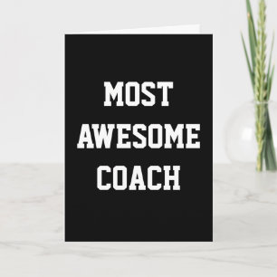 Most Awesome Coach, Thank You / Birthday Card