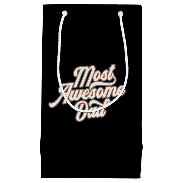 Most Awesome Dad Father's Day | Gift Bag (Front)