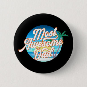 Most Awesome Dad Father's Day Pin Button