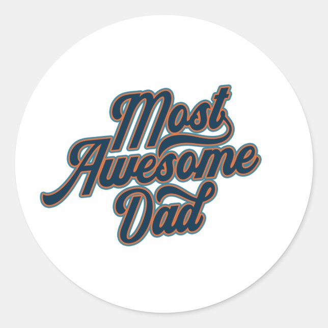 Most Awesome Dad Father's Day | Sticker (Front)