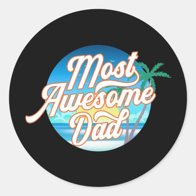 Most Awesome Dad Father's Day | Sticker (Front)