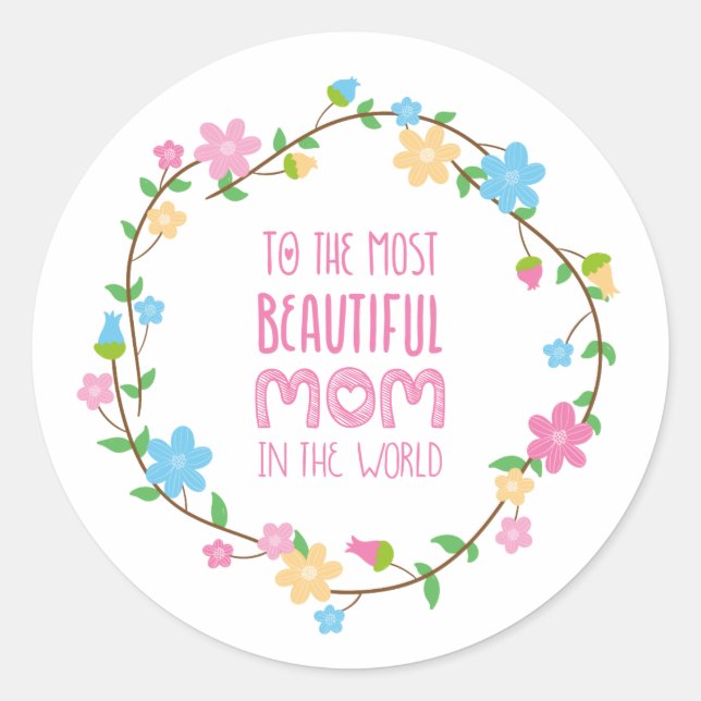 Most Beautiful Mum Mother's Day | Sticker (Front)