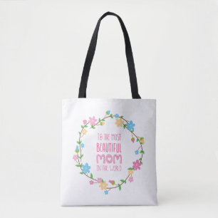 Most Beautiful Mum Mother's Day   Tote Bag