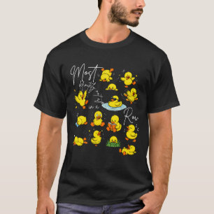Most Definitely Not All In A Row Duck Lover Yellow T-Shirt