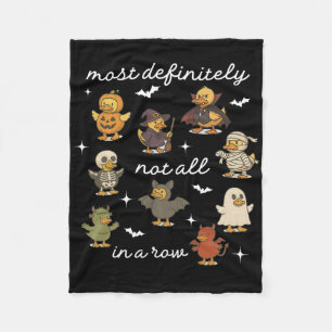 Most Definitely Not All In Row Duck Mental Health Fleece Blanket