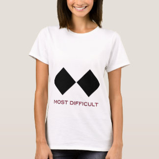 Most Difficult T-Shirt
