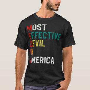 Most Effective Devil In America 2 T-Shirt