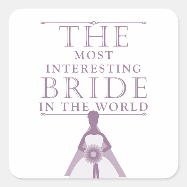 Most Interesting Bride Bachelorette Stickers (Front)