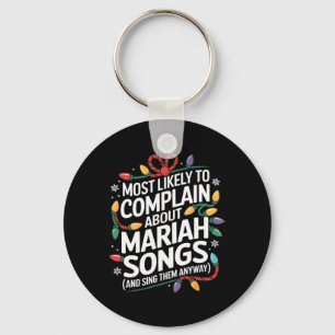Most Likely Complain Songs Matching Family Christm Key Ring