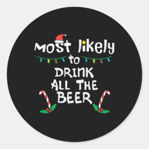 Most Likely Funny Christmas Xmas Family Matching D Classic Round Sticker
