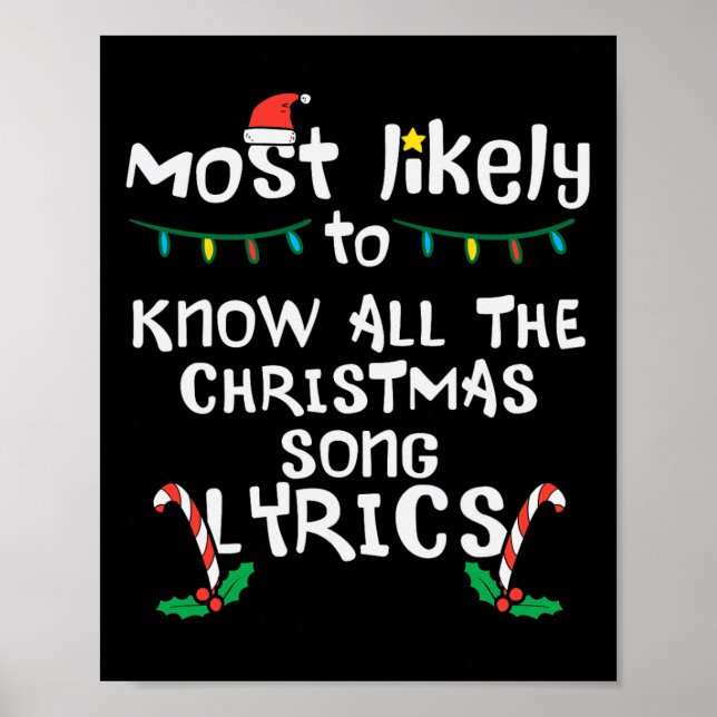 Most Likely Know Christmas Song Lyrics Xmas Family Poster (Front)