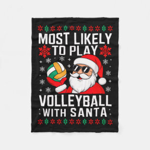 Most Likely Play Volleyball Santa Christmas Matchi Fleece Blanket