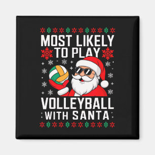 Most Likely Play Volleyball Santa Christmas Matchi Magnet