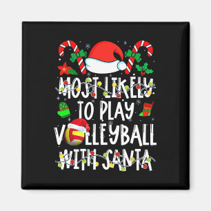Most Likely Play Volleyball With Santa Xmas Sports Magnet