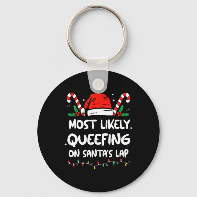 Most Likely Queefing On Santa's Lap Christmas Adul Key Ring (Front)