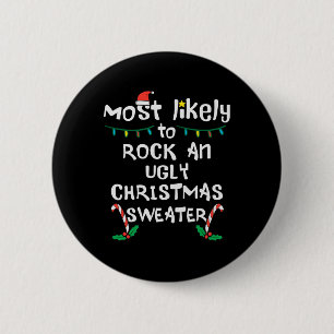 Most Likely Rock Ugly Christmas Xmas Family Match 6 Cm Round Badge