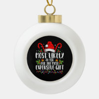 Most Likely To Ask For The Most Expensive Gift