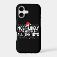 Most Likely To Assemble All The Toys Christmas