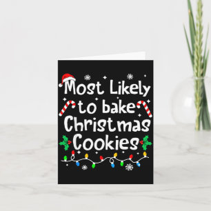 Most Likely To Bake C-hristmas Cookies Baker Match Card