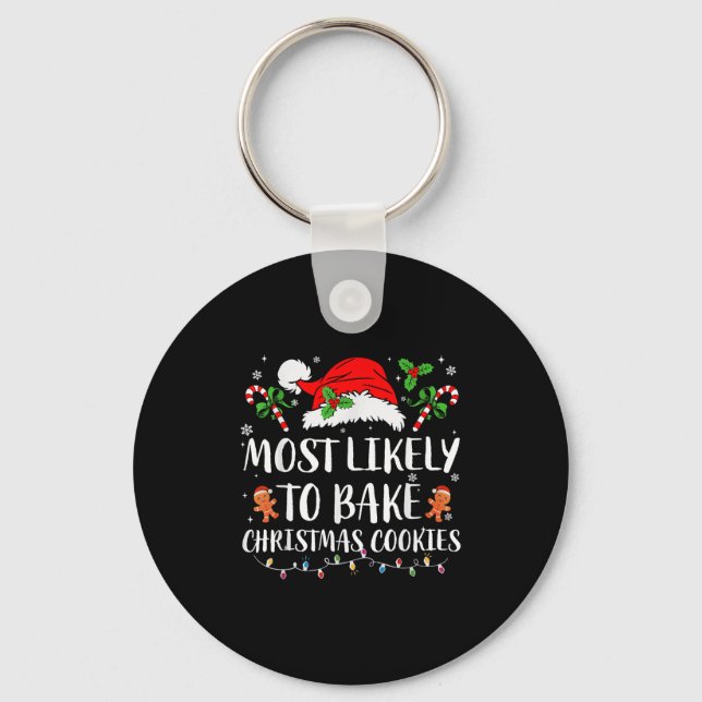 Most Likely To Bake Christmas Cookies Family Pajam Key Ring (Front)