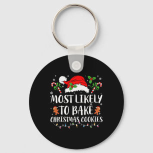 Most Likely To Bake Christmas Cookies Family Pajam Key Ring