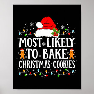 Most Likely To Bake Christmas Cookies Family Pajam Poster