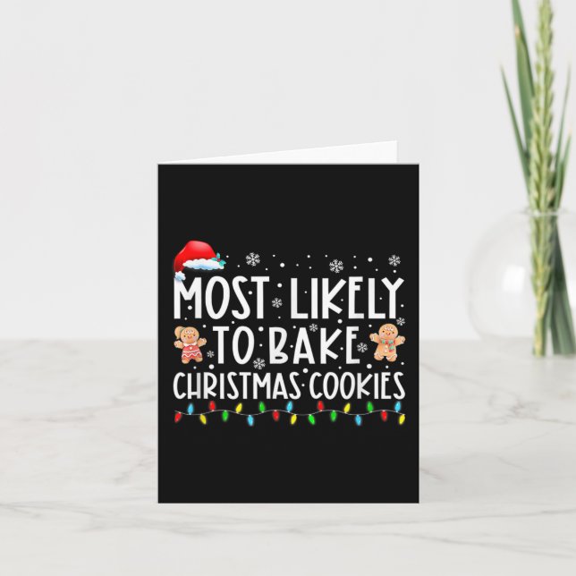 Most Likely To Bake Christmas Cookies Fun Baker Ch Card (Front)