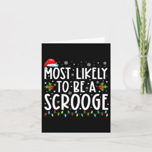 Most Likely To Be A Scrooge Fun Family Matching Ch Card